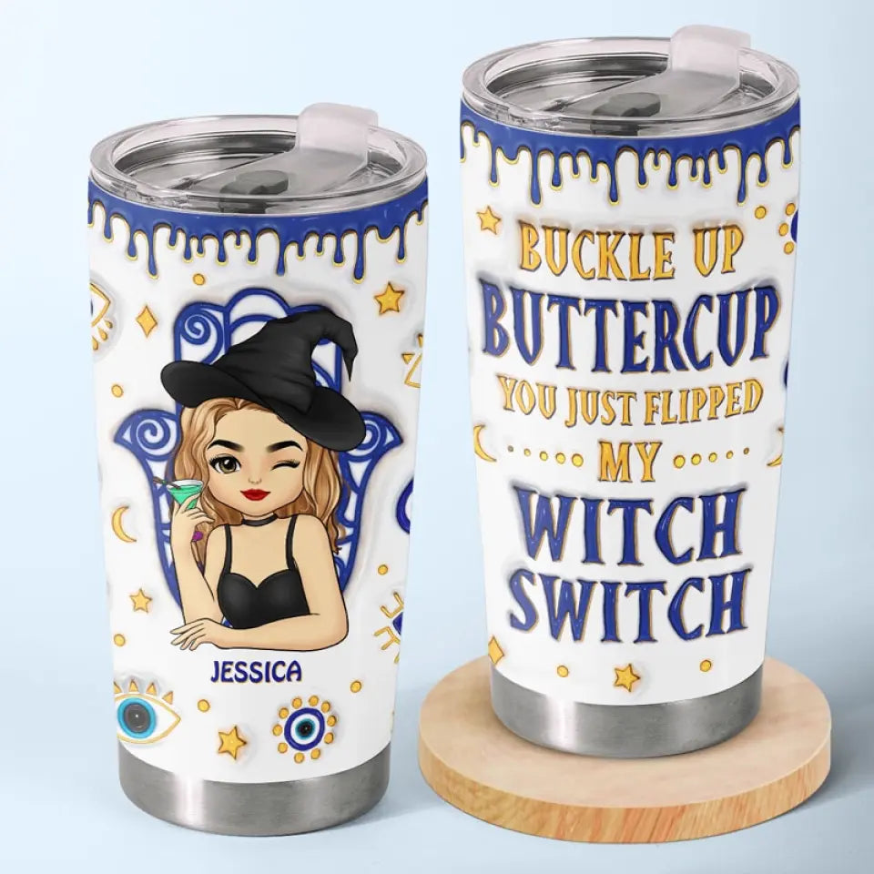 My Halloween Mode Is Activated - Personalized Custom 3D Inflated Effect Printed Tumbler - Halloween Gift For Witches. Yourself