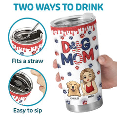 Being A Pet Mom Makes Every Day Brighter - Dog & Cat Personalized Custom 3D Inflated Effect Printed Tumbler - Gift For Pet Owners. Pet Lovers