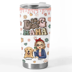 You Are My Fur Baby And My Greatest Joy - Dog Personalized Custom 3D Inflated Effect Printed Tumbler - Gift For Pet Owners. Pet Lovers