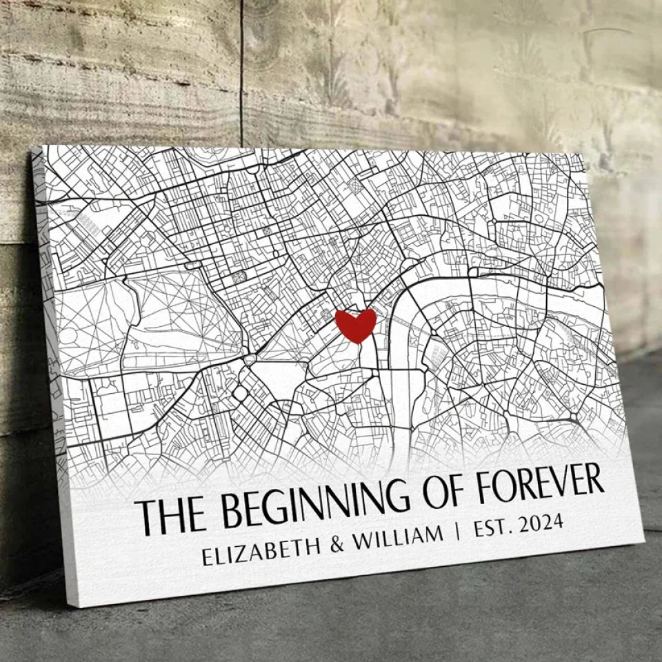 Location Map The Beginning Of Forever - Couple Personalized Custom Map Horizontal Canvas - Map Art. Gift For Husband Wife. Anniversary. Long Distance Relationship
