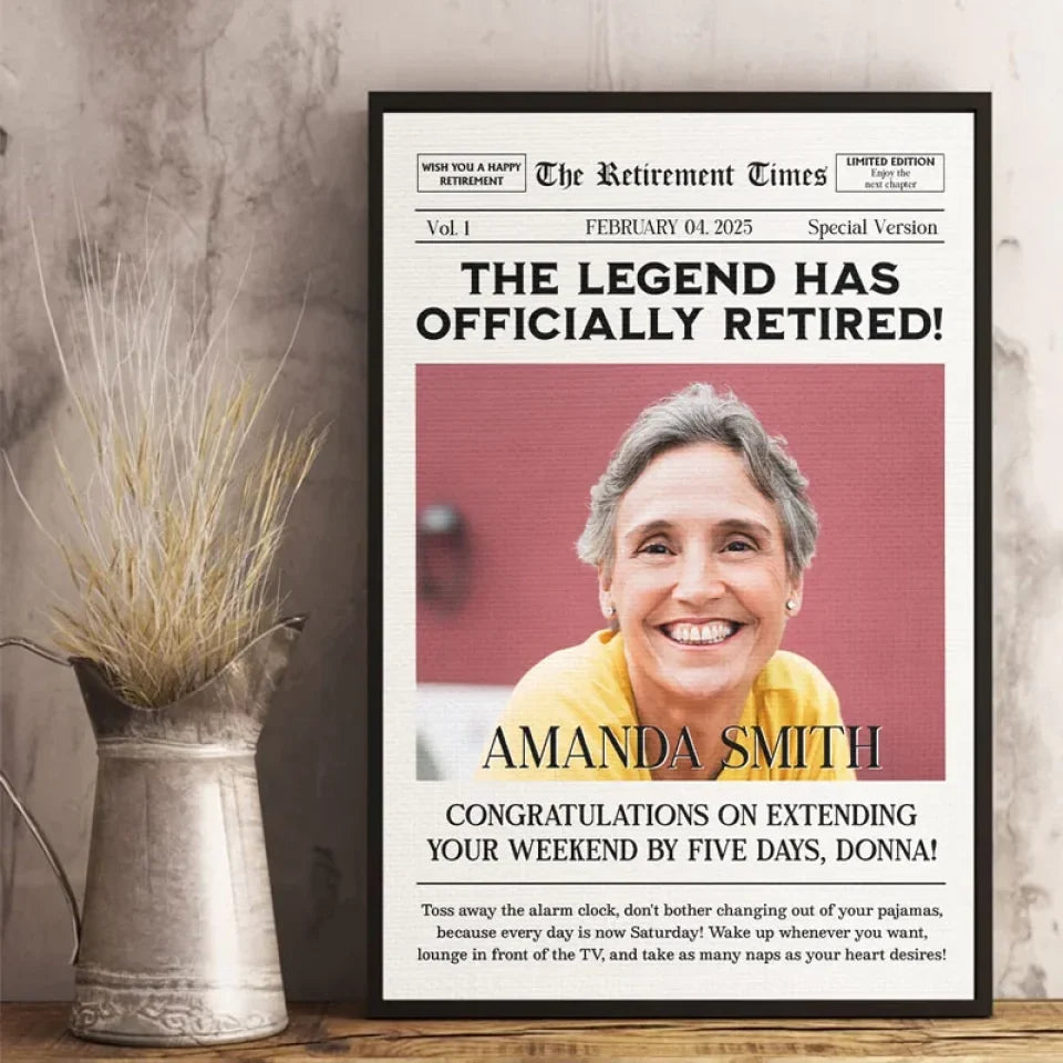 Custom Photo The Legend Has Officially Retired - Personalized Custom Vertical Poster - Appreciation. Retirement Gift For Coworkers. Work Friends. Colleagues. Family Members