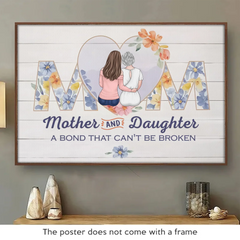 With My Mom. Every Moment Feels Like Home - Family Personalized Custom Horizontal Poster - Gift For Mom. Daughter