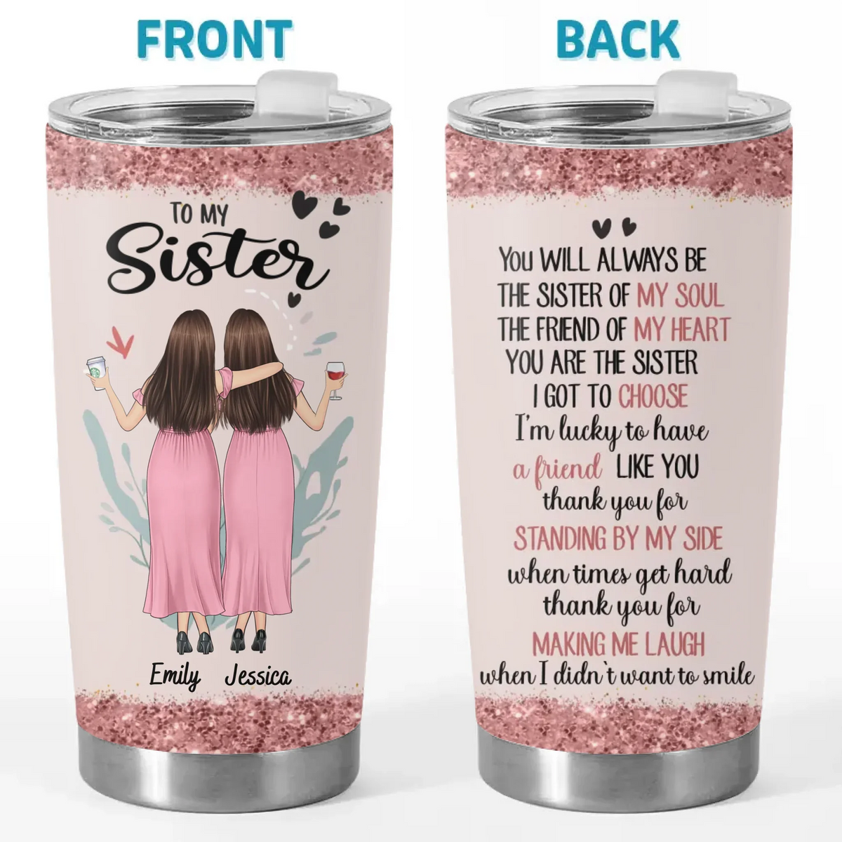 The Sister Of My Soul - Bestie Personalized Custom Tumbler -  Gift For Best Friends. BFF. Sisters
