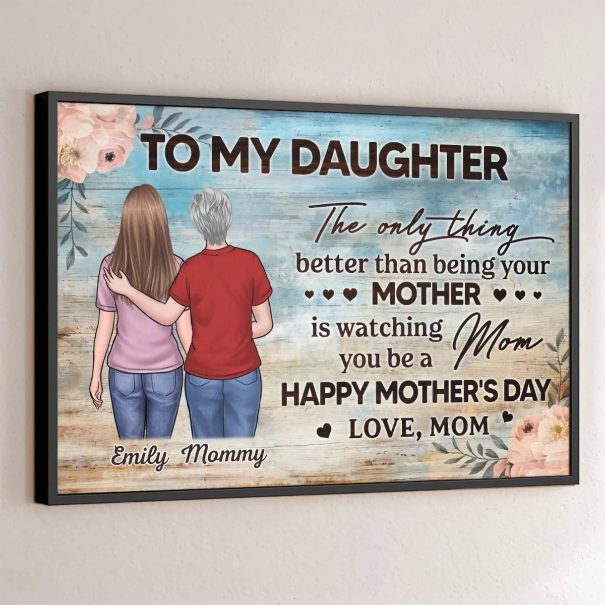 Watching You Become A Mom. My Proudest Moment - Family Personalized Custom Horizontal Poster - Mother's Day. Gift For Mom. Daughter