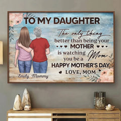 Watching You Become A Mom. My Proudest Moment - Family Personalized Custom Horizontal Poster - Mother's Day. Gift For Mom. Daughter