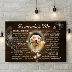 Custom Photo Remember Me With Smiles - Memorial Personalized Custom Horizontal Canvas - Sympathy Gift For Pet Owners. Pet Lovers