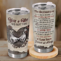 Tumbler - Anniversary Wedding Gifts For Husband And Wife. Him And Her - You And Me We Got This