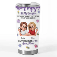 Custom 3D Inflated Effect Printed Tumbler - Personalized Mother's Day Birthday Gifts For Mom. Daughter - First My Daughter. Now A Mom