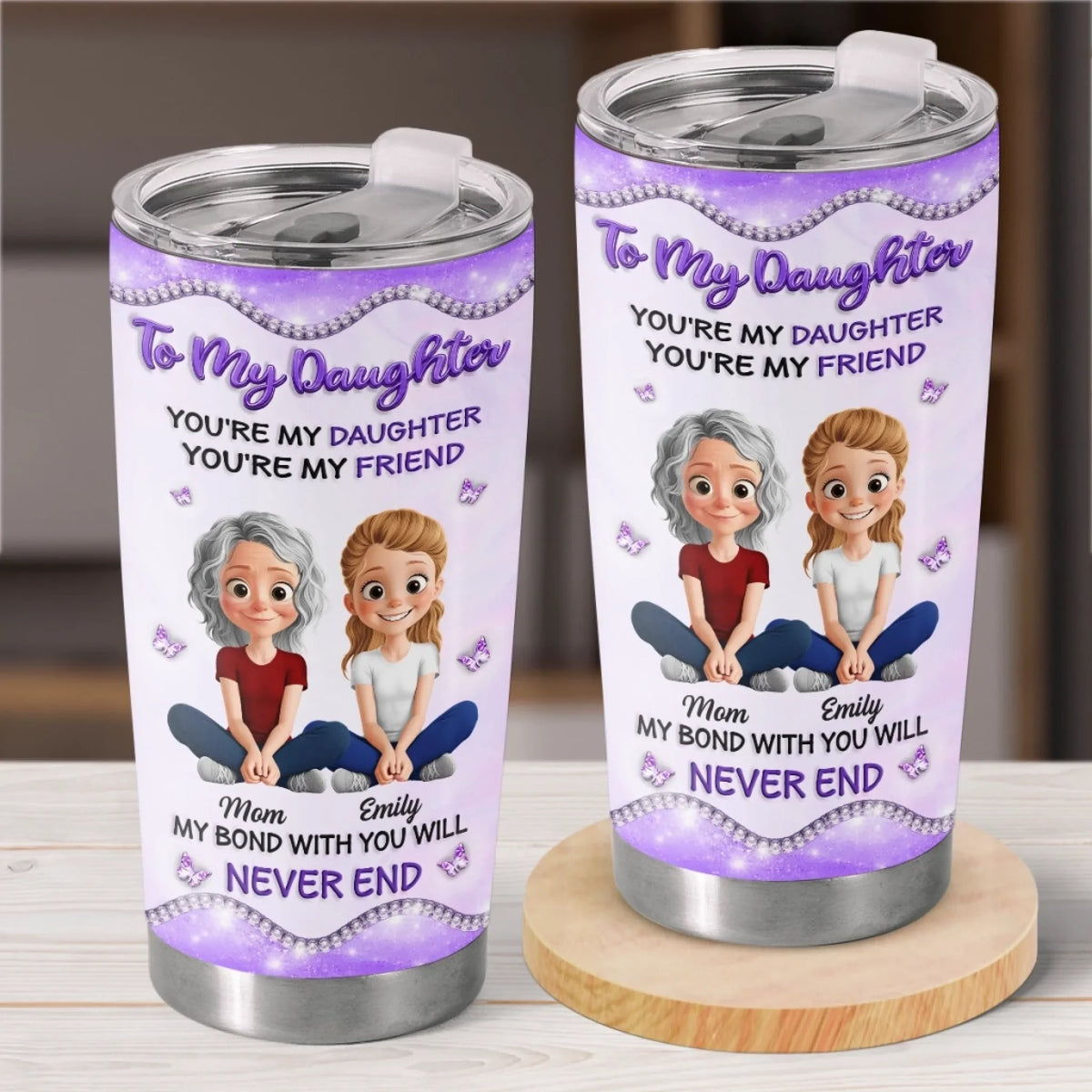 Custom Tumbler - Personalized Birthday Gifts For Daughter - The Love Between Us Never Ends