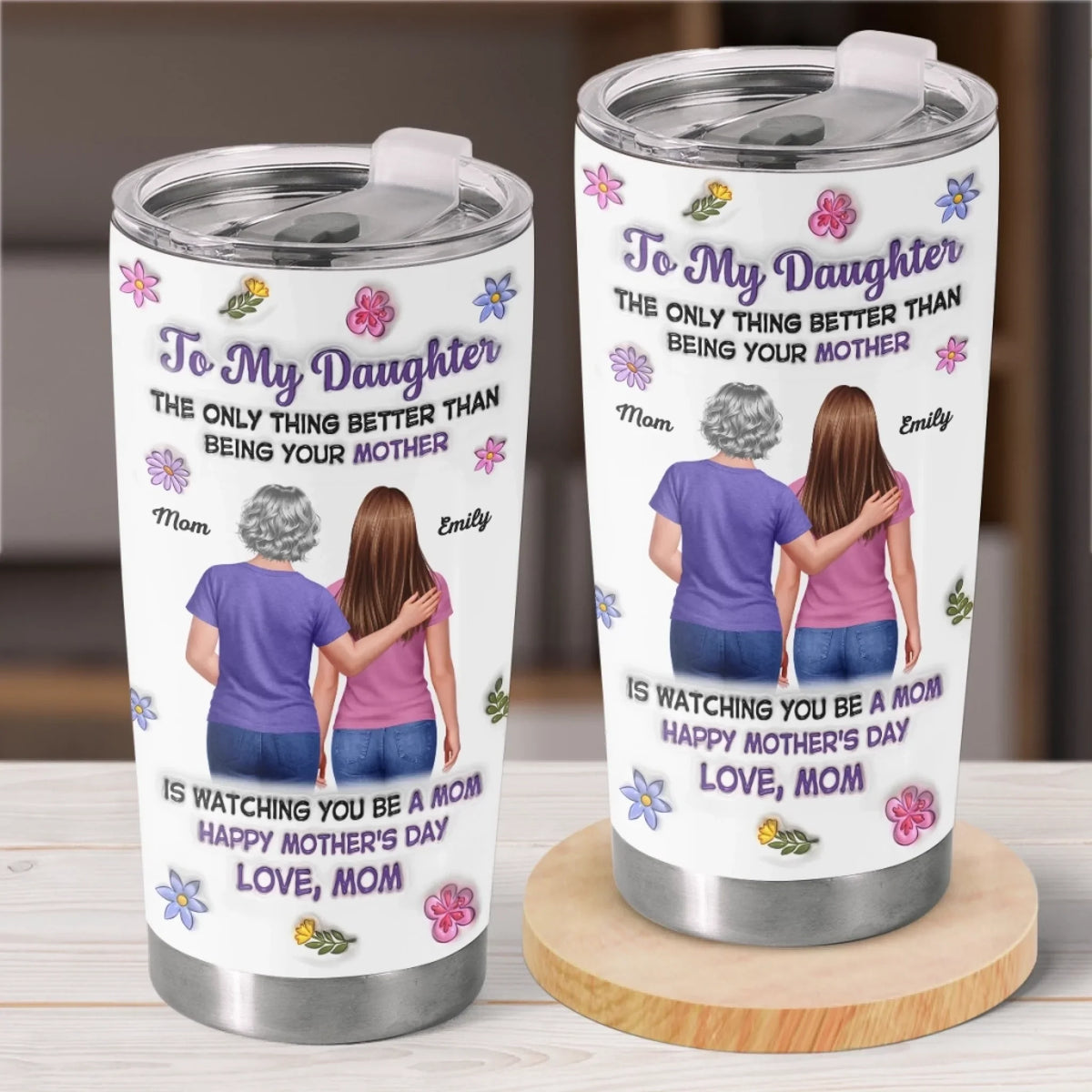 Custom 3D Inflated Effect Printed Tumbler - Personalized Mother's Day Birthday Gifts For Daughter - My Girl. Now A Mom