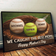 Custom Horizontal Poster - Personalized Mother's Day. Father's Day Gifts For Mom. Grandma. Dad. Grandpa - We Caught The Best One