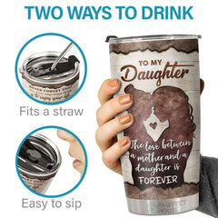 Never Forget The Most Important Thing Is To Enjoy Your Life - Tumbler - To My Daughter. Gift For Daughter. Daughter Gift From Mom. Birthday Gift For Daughter