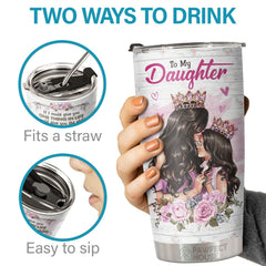 I Want You To Realize How Special You Are To Me - Tumbler - To My Daughter. Gift For Daughter. Daughter Gift From Mom. Birthday Gift For Daughter