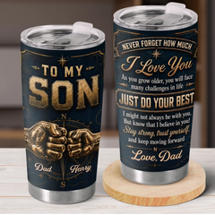 Custom Tumbler - Personalized Birthday Gifts For Son - Stay Strong And Believe In Yourself