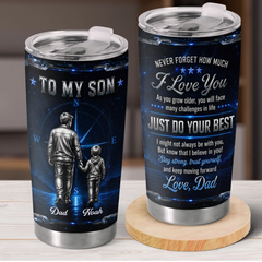 Custom Tumbler - Personalized Birthday Gifts For Son - You Will Never Walk Alone