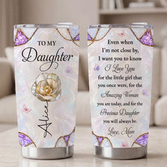 Custom Tumbler - Personalized Birthday Gifts For Daughter. Granddaughter - Forever My Precious Girl