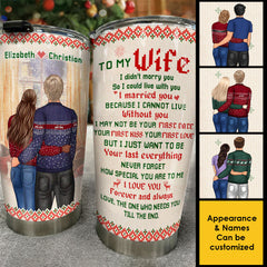 I Married You Because I Cannot Live Without You - Gift For Couples. Personalized Tumbler