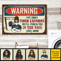 Warning. Put Away Your Laundry - Gift For Mom. Personalized Horizontal Poster