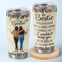A True Friend Loves You For Who You Are - Bestie Personalized Custom Tumbler - Gift For Best Friends. BFF. Sisters