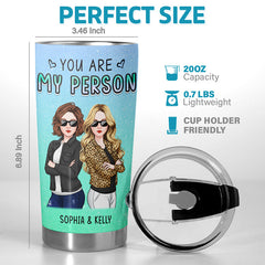 You're My Person - Bestie Personalized Custom Tumbler - Christmas Gift For Best Friends. BFF. Sisters