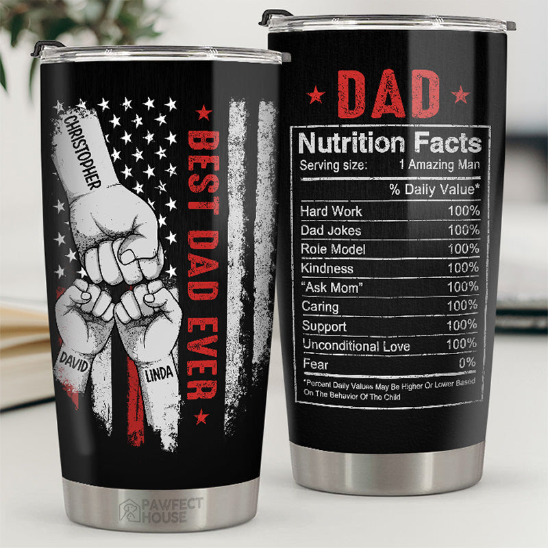 You're The Best Dad Ever - Family Personalized Custom Tumbler - Father's Day. Birthday Gift For Dad. Grandpa