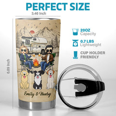 Sit By The Camp Fire - Camping Personalized Custom Tumbler - Gift For Camping Lovers. Pet Owners. Pet Lovers