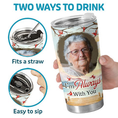 Custom Photo We Miss You And Love You Always - Memorial Personalized Custom Tumbler - Sympathy Gift For Family Members