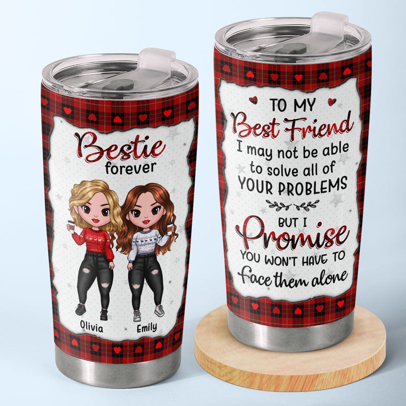 Because Of You I Laugh - Bestie Personalized Custom Tumbler - Christmas Gift For Best Friends. BFF. Sisters