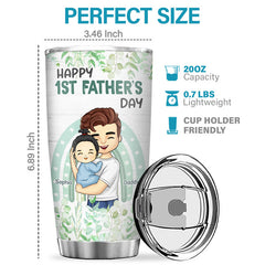 Just Know That I Really Love You - Family Personalized Custom Tumbler - Father's Day. Birthday Gift For First Dad