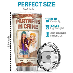 Custom Photo Partners In Crime If We Get Caught - Bestie Personalized Custom Tumbler - Gift For Best Friends. BFF. Sisters